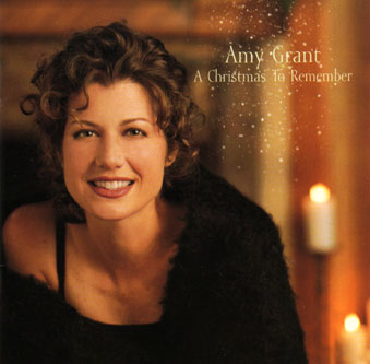 Amy Grant - A Christmas To Remember