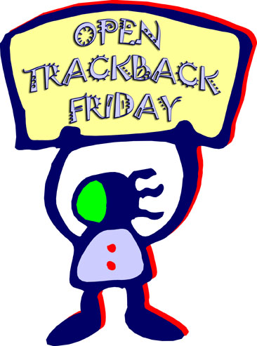 Open Trackback Friday