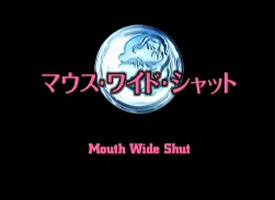 Mouth Wide Shut (Episode 8)
